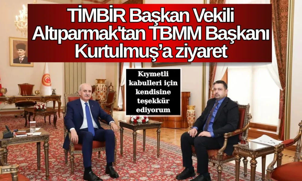 TİMBİR Başkan Vekili Altıparmak